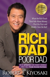 Rich Dad Poor Dad : What the Rich Teach Their Kids...