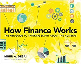 How Finance Works : The HBR Guide to Thinking Smar...