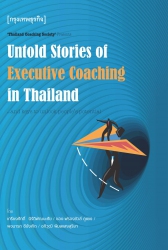 Untold Stories of Executive Coaching in Thailand; ...