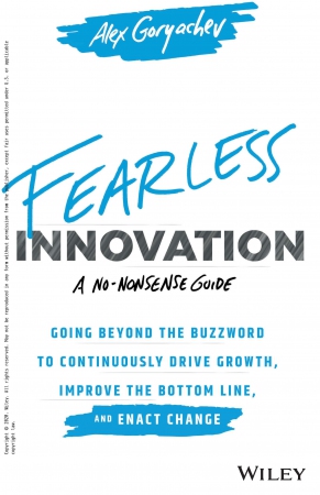 Fearless Innovation : Going Beyond the Buzzword to...