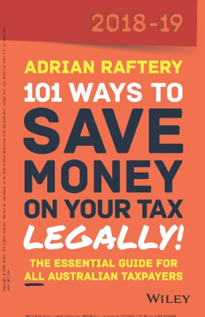 101 Ways To Save Money on Your Tax - Legally! 2018...