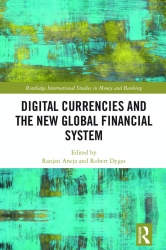 Digital Currencies and the New Global Financial Sy...